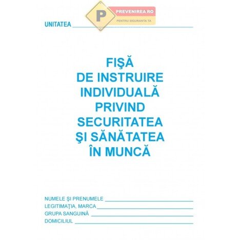 Fisa de instruire individuala pentru protectia muncii personalizata